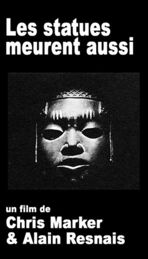 Les statues meurent aussi